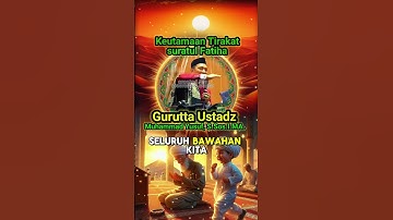 Suratul Al Fatihah Ceramah Gurutta ustadz Muhammad Yusuf, S.Sos.I,M.A#ceramahbugisustmuhammadyusuf