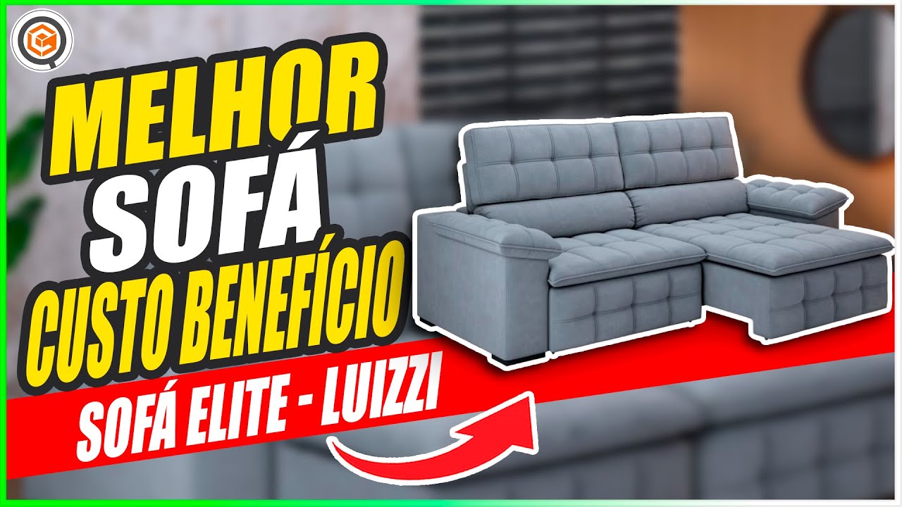 MELHOR CUSTO-BENEFÍCIO - SOFÁ RETRÁTIL E RECLINÁVEL ELITE LUIZZI - YouTube