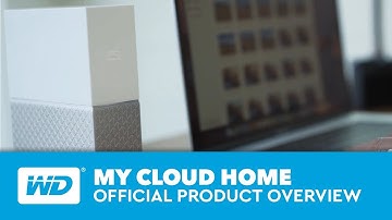 My Cloud Home | Official Product Overview