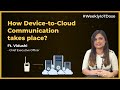 How devicetocloud communication takes place