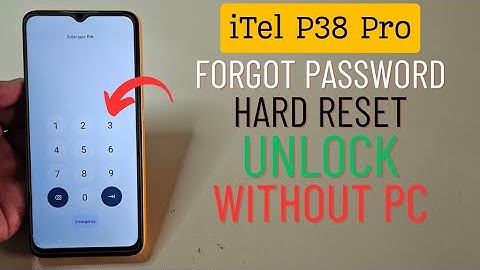 iTel P38 Pro Hard Reset Unlock Password 🔑