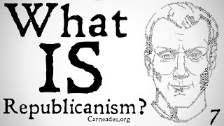 What is Republicanism? (Philosophical Definition)