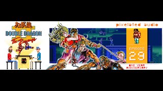 Double Dragon II (music from 7 systems) – Episode 29