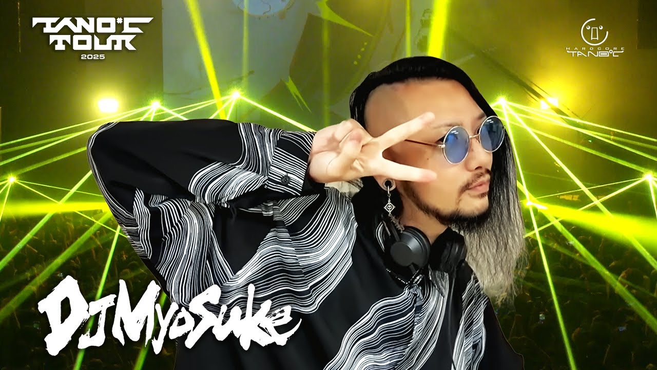 まこtanoページ TANO*C TOUR 2025 TOKYO Clip【DJ Myosuke】 - YouTube