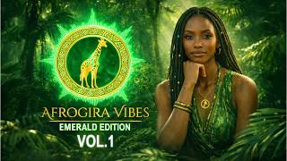 AfroGira Vibes 🌿 Jungle Awakening | Deep Amapiano Mix 2026 (Emerald Edition Vol.1)
