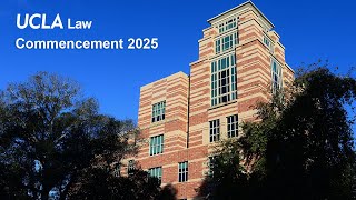 UCLA Law Commencement 2025