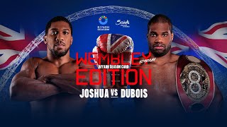 【公開練習】ジョシュア vs デュボア｜リヤドシーズンカード ウェンブリーエディション