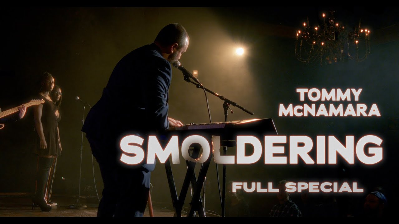 Tommy McNamara: Smoldering | Full Comedy Special