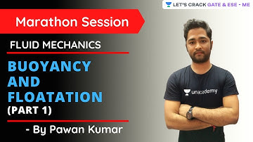 BUOYANCY AND FLOATATION (Part 1) | Marathon Session | GATE & ESE 2021 | Pawan Kumar