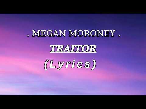 Megan Moroney - Traitor (Lyrics)