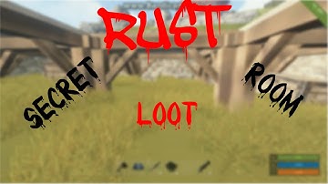 Safe, Secret, Hidden Loot Room| Rust| February 2016