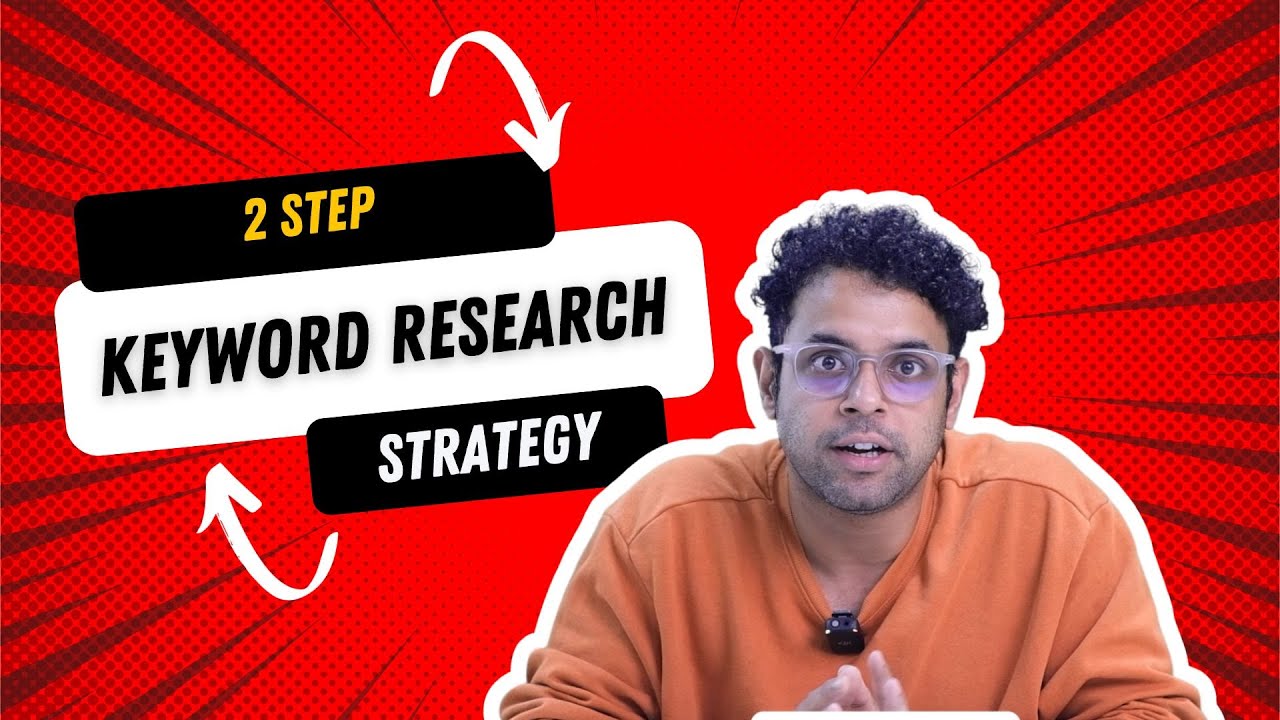 2 Step Keyword Research Process for Search Engine Optimization | Get quick SEO results