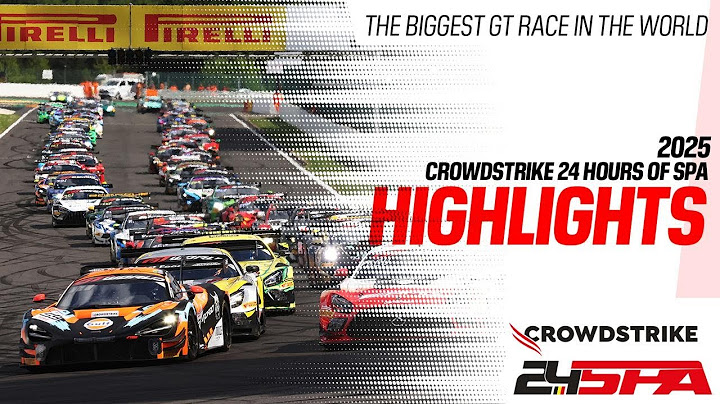 Race Highlights | CrowdStrike 24 Hours of Spa 2025