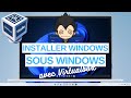  installer windows sous windows avec virtualbox