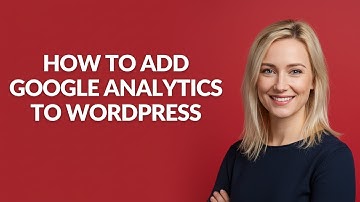 HOW TO ADD GOOGLE ANALYTICS TO WORDPRESS - Julia