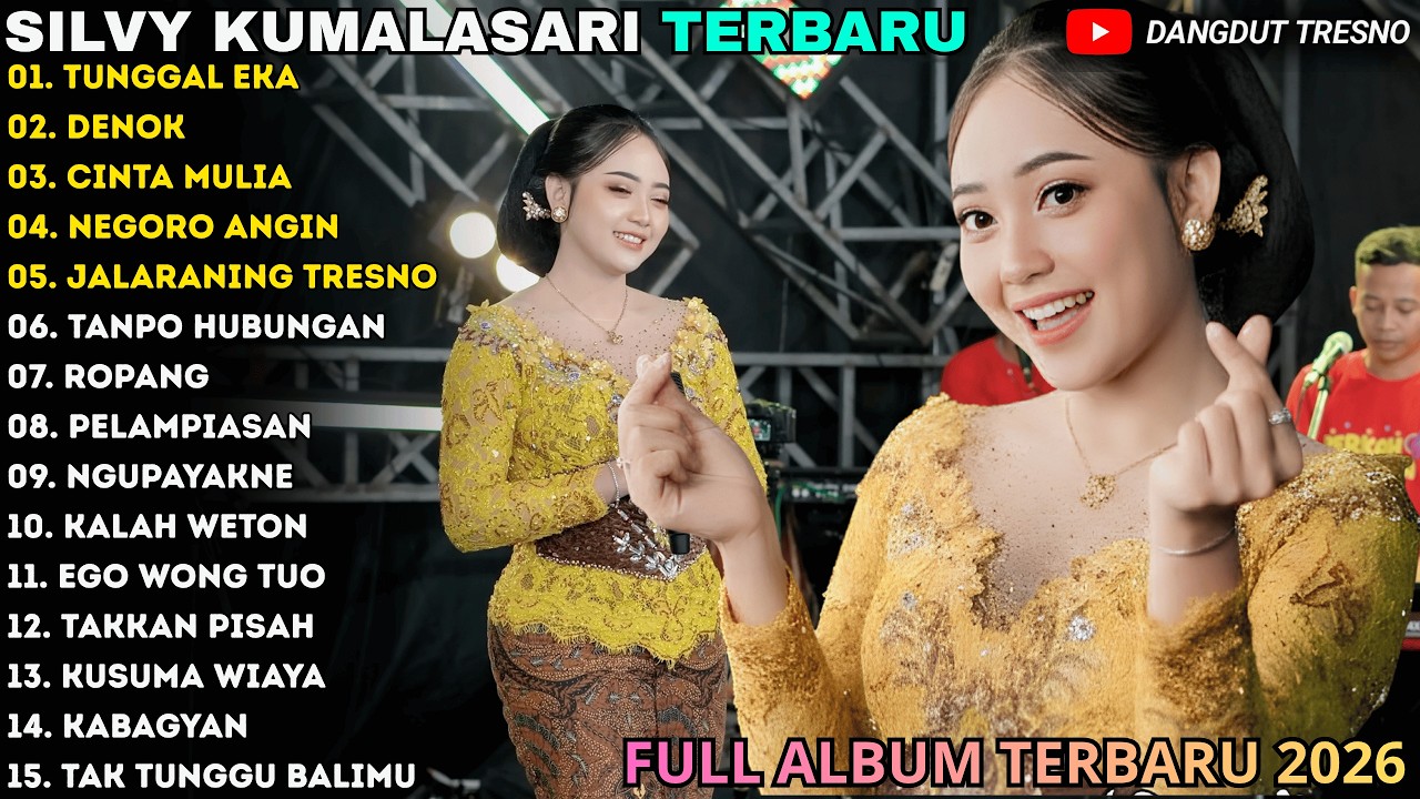 SILVY KUMALASARI FULL ALBUM TERBARU | TUNGGAL EKA - DENOK | SILVY KUMALASARI TERBARU 2026