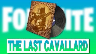 THE LAST CAVALLARD【フォートナイト】 作業用BGM 1時間耐久 ロビー