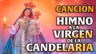 PRAISE / SONG | 'HYMN to the VIRGIN of CANDELARIA'