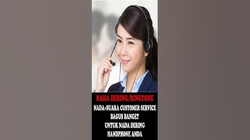 Thumbnail of NADA DERING/RINGTONE + SUARA CUSTOMER SERVICE BUAT NADA DERING HP/HANDPHONE ANDA PART-03
