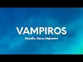 ROSALÍA, Rauw Alejandro - VAMPIROS (Letra/Lyrics)