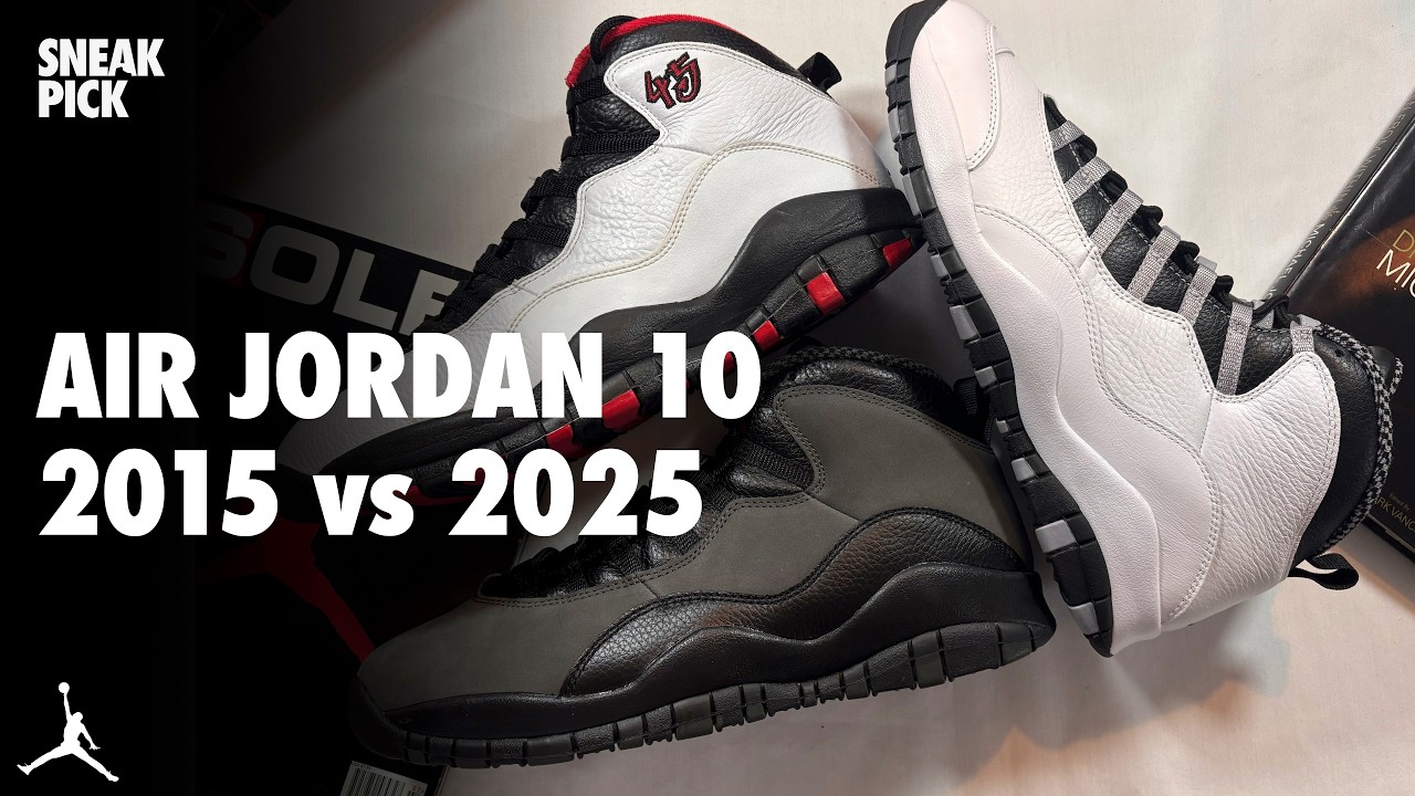 Air Jordan 10 : Comparaison 2015 vs 2025
