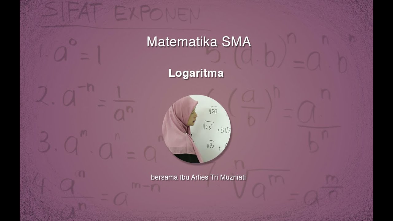 Matematika SMA kelas 10: Logaritma - YouTube