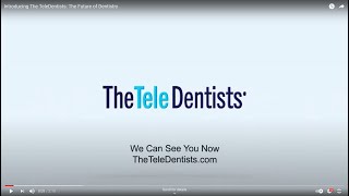Introducing The TeleDentists: The Future of Dentistry