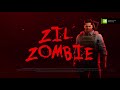 Zil Zombie: The Last Dawn (WIP)