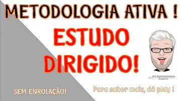 Como deve ser feito um estudo dirigido?