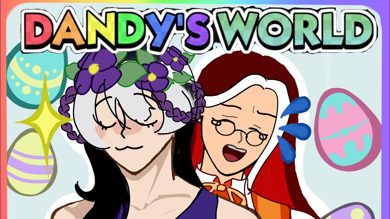 Dandy’s World’s EGG-STRAORDINARY Easter Event is here!