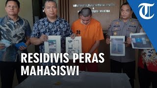 Ancam Sebar Video Tanpa Busana, Residivis Peras Mahasiwi Ancam Sebar Video Tanpa Busana, Residivis Peras Mahasiwi