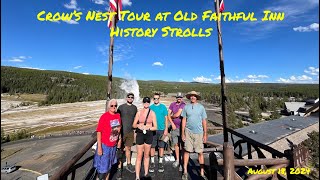 Crows Nest Tour At Old Faithful Inn  History Strolls yellowstonenationalpark oldfaithfulinn