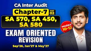 SA 570, SA 450 & SA 580  Exam Oriented Revision | CA Inter Audit Chapter 7  Revision | Sep 26