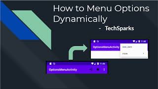 Add Options Menu Dynamically | Programmatically in Android | Java | TechSparks