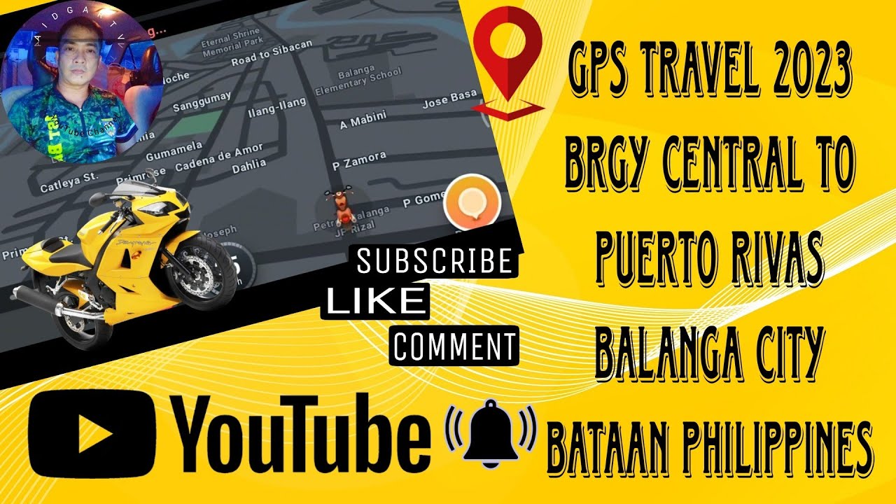 GPS TRAVEL 2023 BRGY CENTRAL TO PUERTO RIVAS IBABA BALANGA CITY BATAAN ...