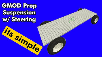 GMOD Prop Vehicle Suspension and Steering tutorial
