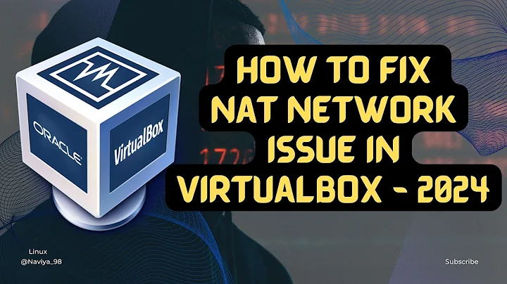 How to Fix Nat Network Issue in VirtualBox - 2024