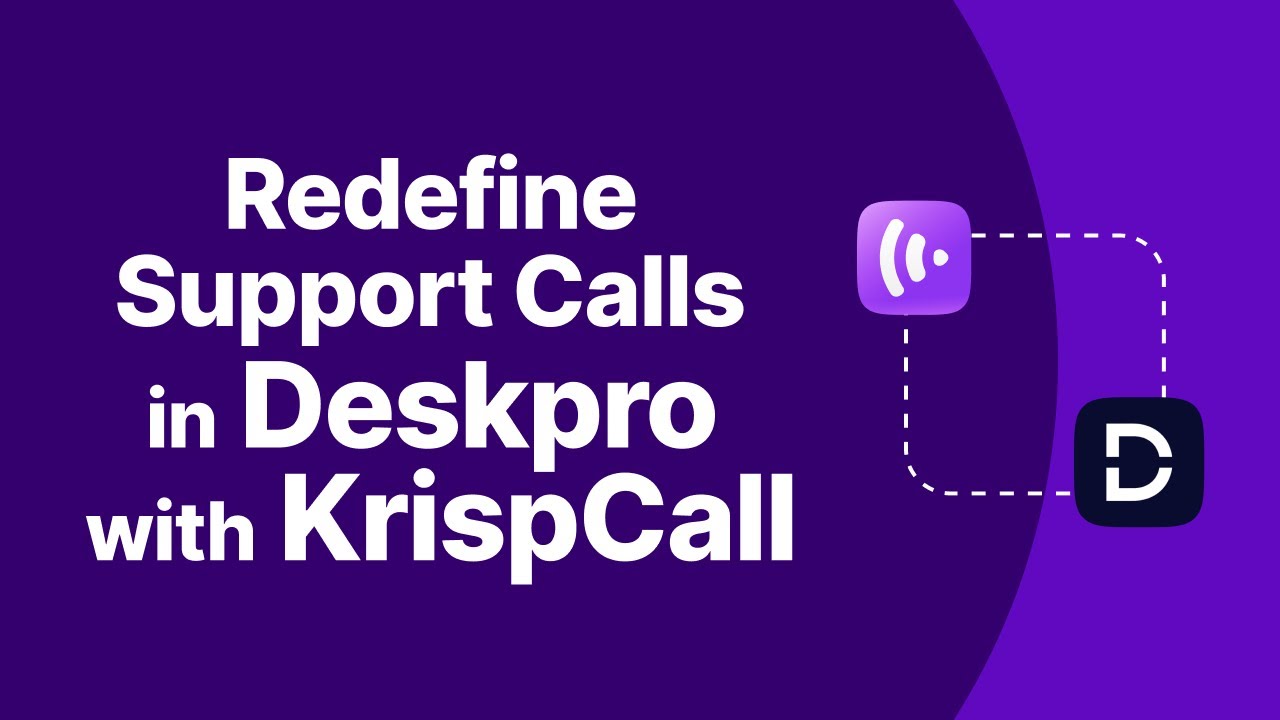 Deskpro Phone System Integration with KrispCall | Make Calls & Send SMS in Deskpro
