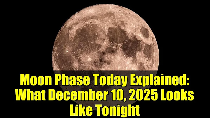 Moon Phase Today Explained: What December 10, 2025 Looks Like Tonight