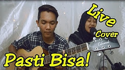 ðŸ"´ Pasti Bisa - Citra Scholastika Guitar Live Cover Pengamen YT | Lagu Pop Indonesia Terpopuler  - Durasi: 3:48. 