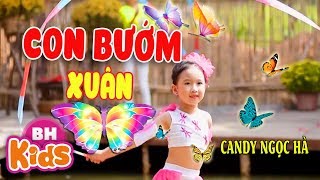 Con Bướm Xuân ♫ Candy Ngọc Hà ♫ Nhạc Thiếu Nhi Sôi Động 2020 [MV]