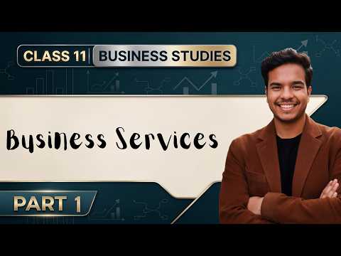 Business Services class 11 | Chapter 4 | Bst | Ranjan sharma