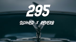 295 - sidhu moose wala || 295 (slowed   reverb) 295 song bass boosted (lyrics)