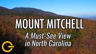 Mount Mitchell - A Must-See View in North Carolina!