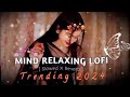 Midnight Candle LoFi | Deep Emotional Night Vibes | Sad Calm Chill Music 🕯️🎧💔