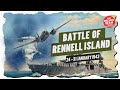 Battle of Rennell Island - Pacific War #62 DOCUMENTARY