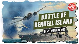 Battle of Rennell Island  Pacific War #62 DOCUMENTARY