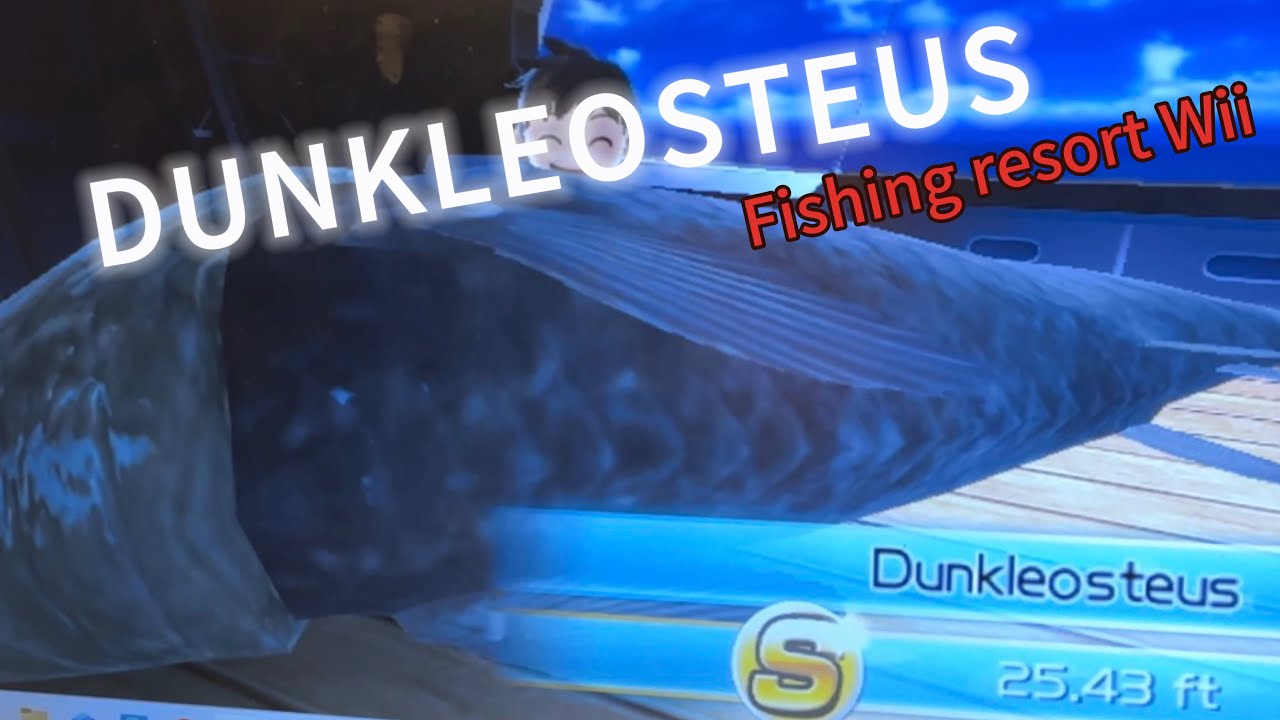 Fishing Resort Wii: Catching a S Rank Dunkleosteus