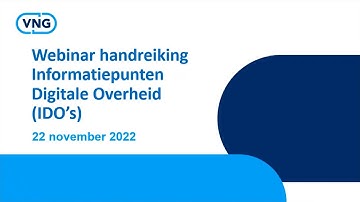 Webinar Handreiking Informatiepunten Digitale Overheid (IDO’s) 22-11-2022