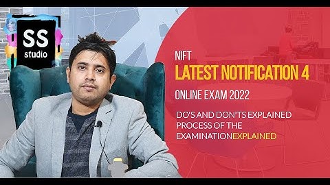 NIFT ONLINE EXAM 2022 LATEST NOTIFICATION I STEPS TO FOLLOW